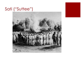 Sati (“Suttee”)