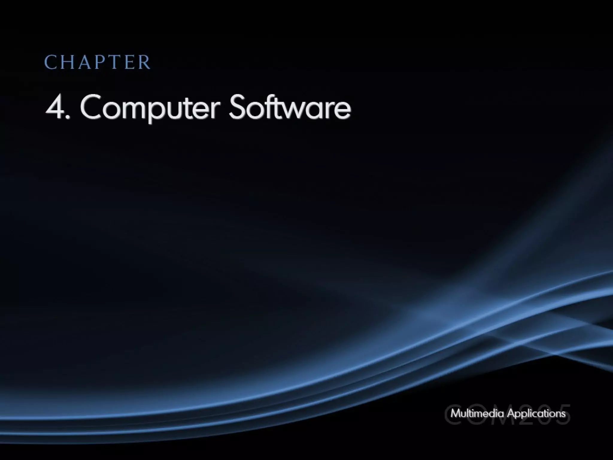 Chapter 4 Computer Software | PPT