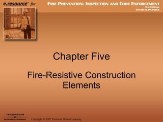 Chapter Five Fire-Resistive Construction Elements 
