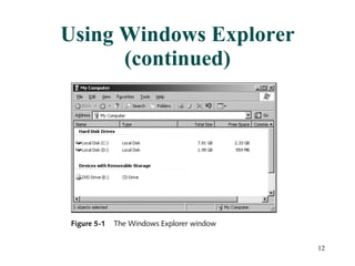 Using Windows Explorer (continued) 