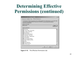 Determining Effective Permissions (continued) 
