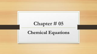 Chapter # 05 Cam.pptx presentation chemistry | PPTX