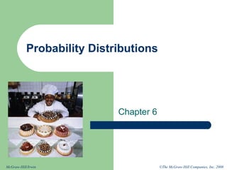 Probability Distributions Chapter 6 