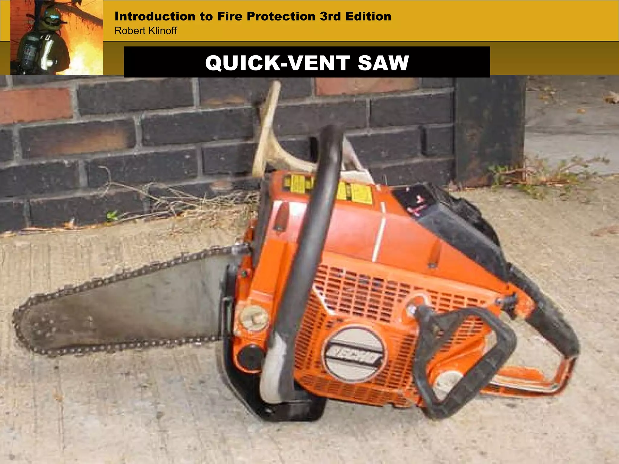 QUICK-VENT SAW 