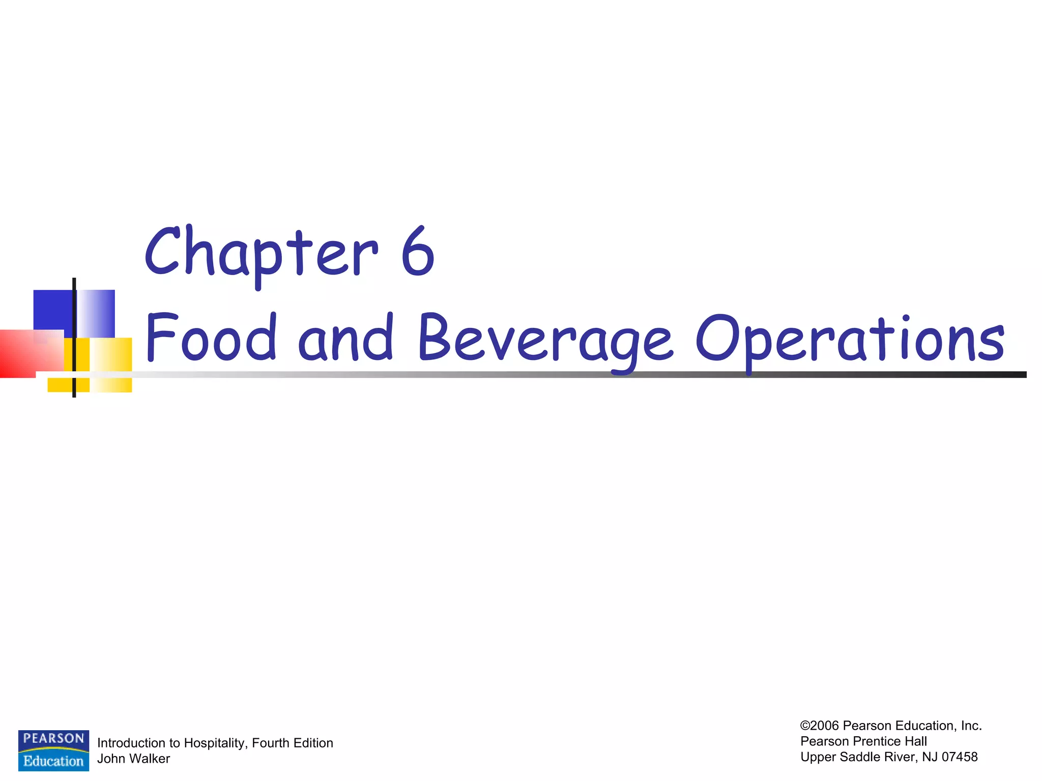 Chapter 6 Food and Beverage Operations 