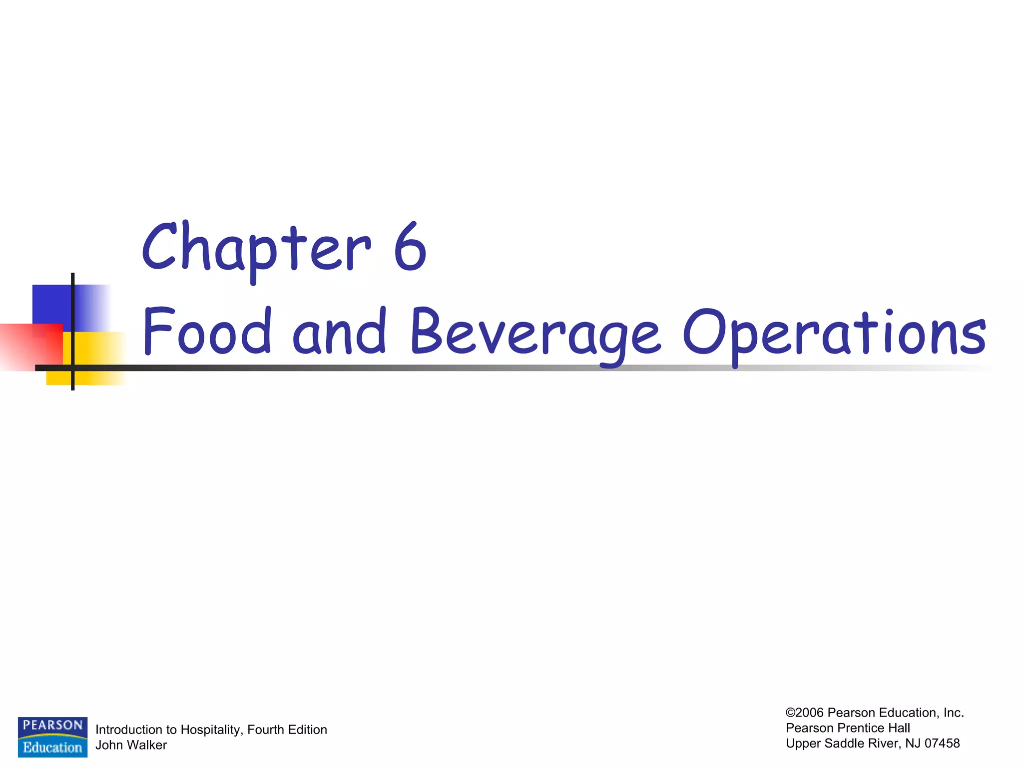 Chapter 6 Food and Beverage Operations 