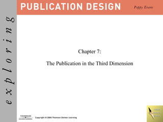 Chapter 7: The Publication in the Third Dimension 
