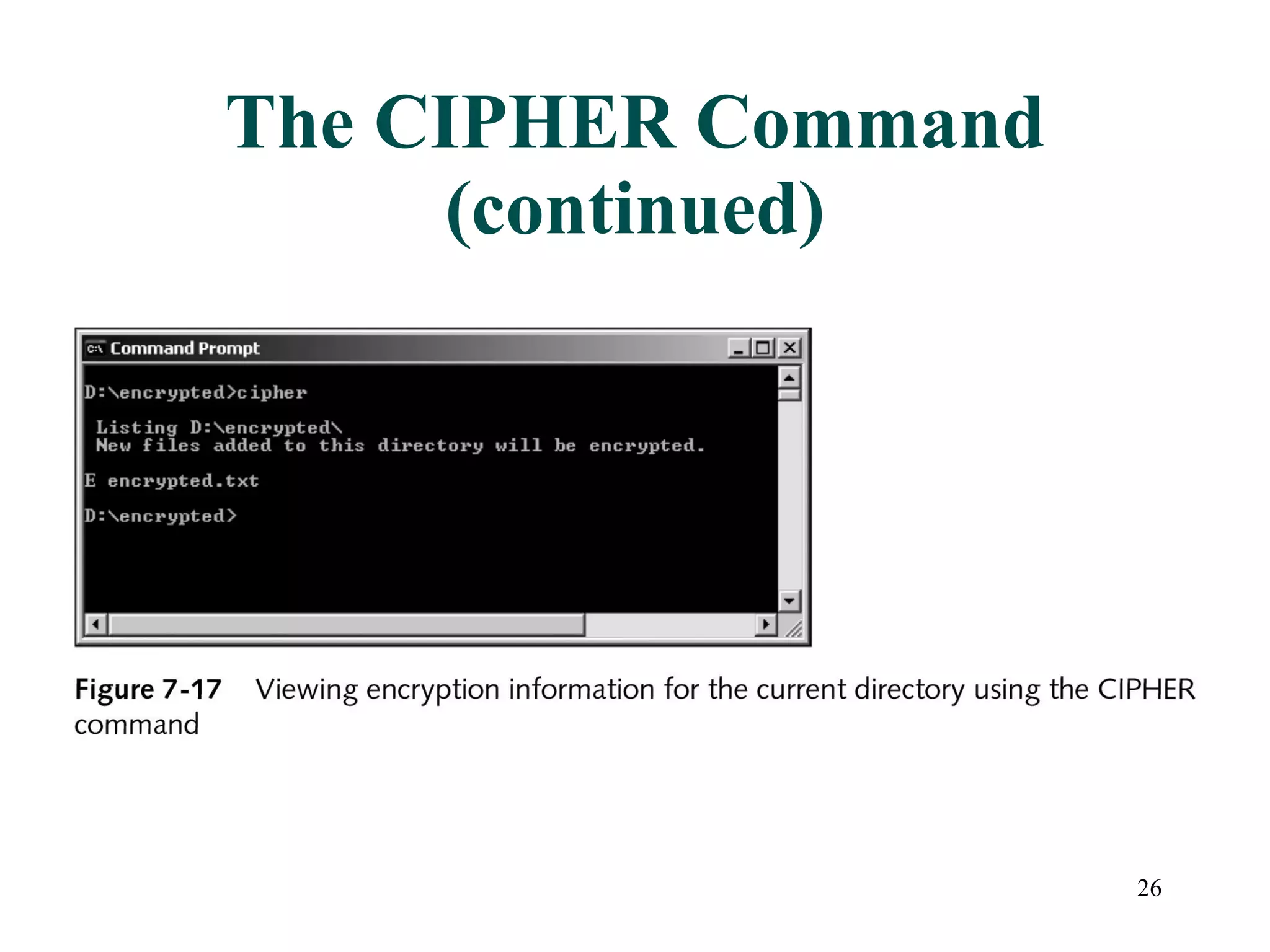 The CIPHER Command (continued) 