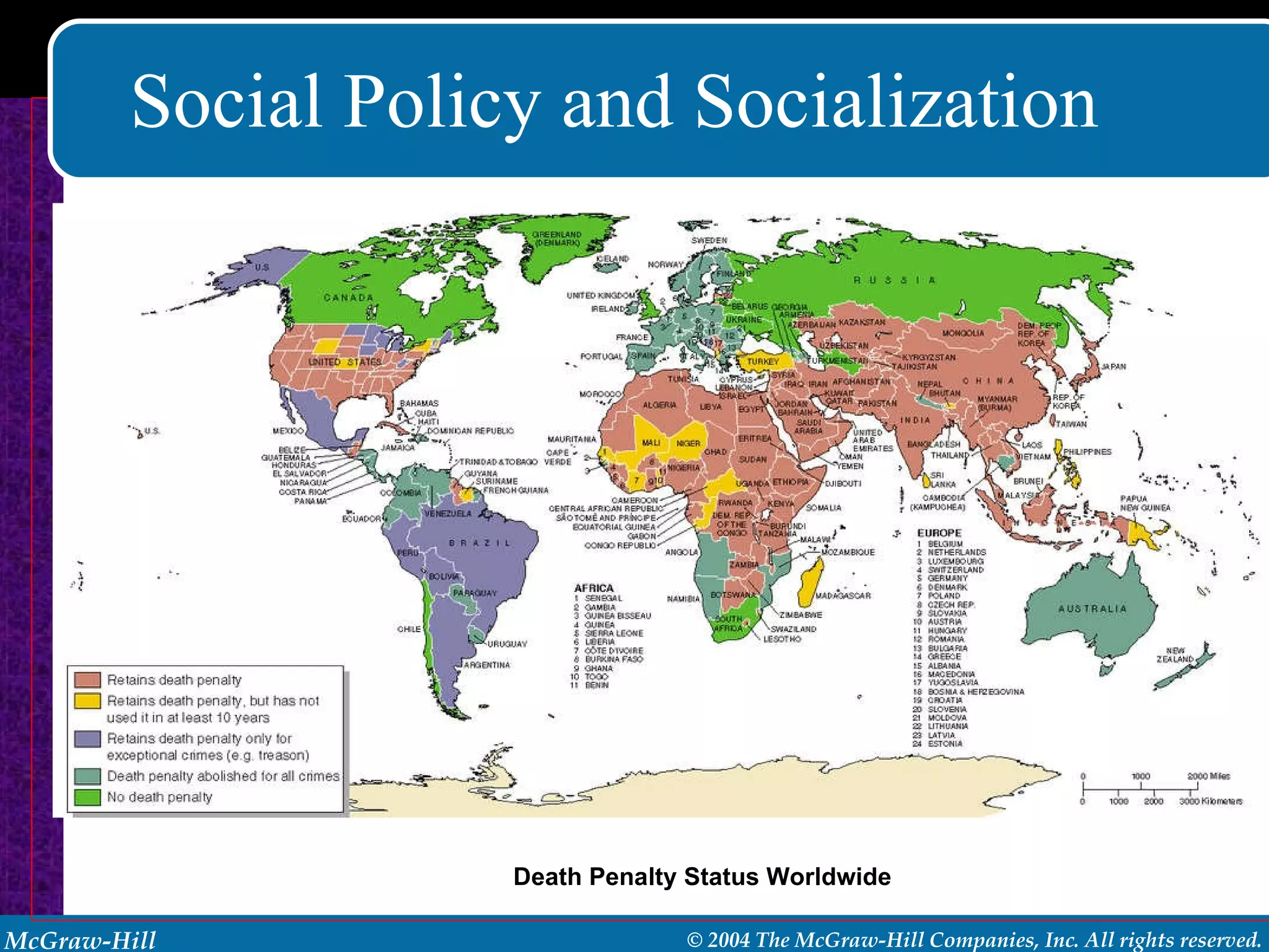 Social Policy and Socialization Death Penalty Status Worldwide 