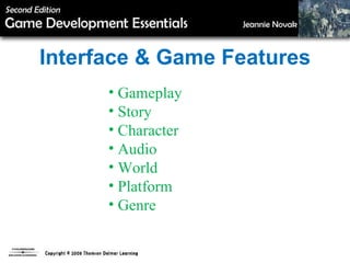 Interface & Game Features Gameplay Story Character Audio World Platform Genre 