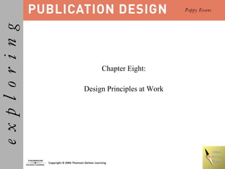 Chapter Eight: Design Principles at Work 