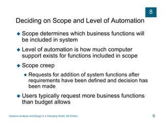 Systems Analysis Scope Systems Analysis and Design in a Changing World, Fourth Edition | PDF