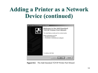 Adding a Printer as a Network Device (continued) 
