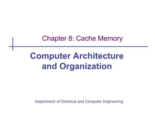 Chapter_08_Cache_Memory.pdf architectue and organization | PDF