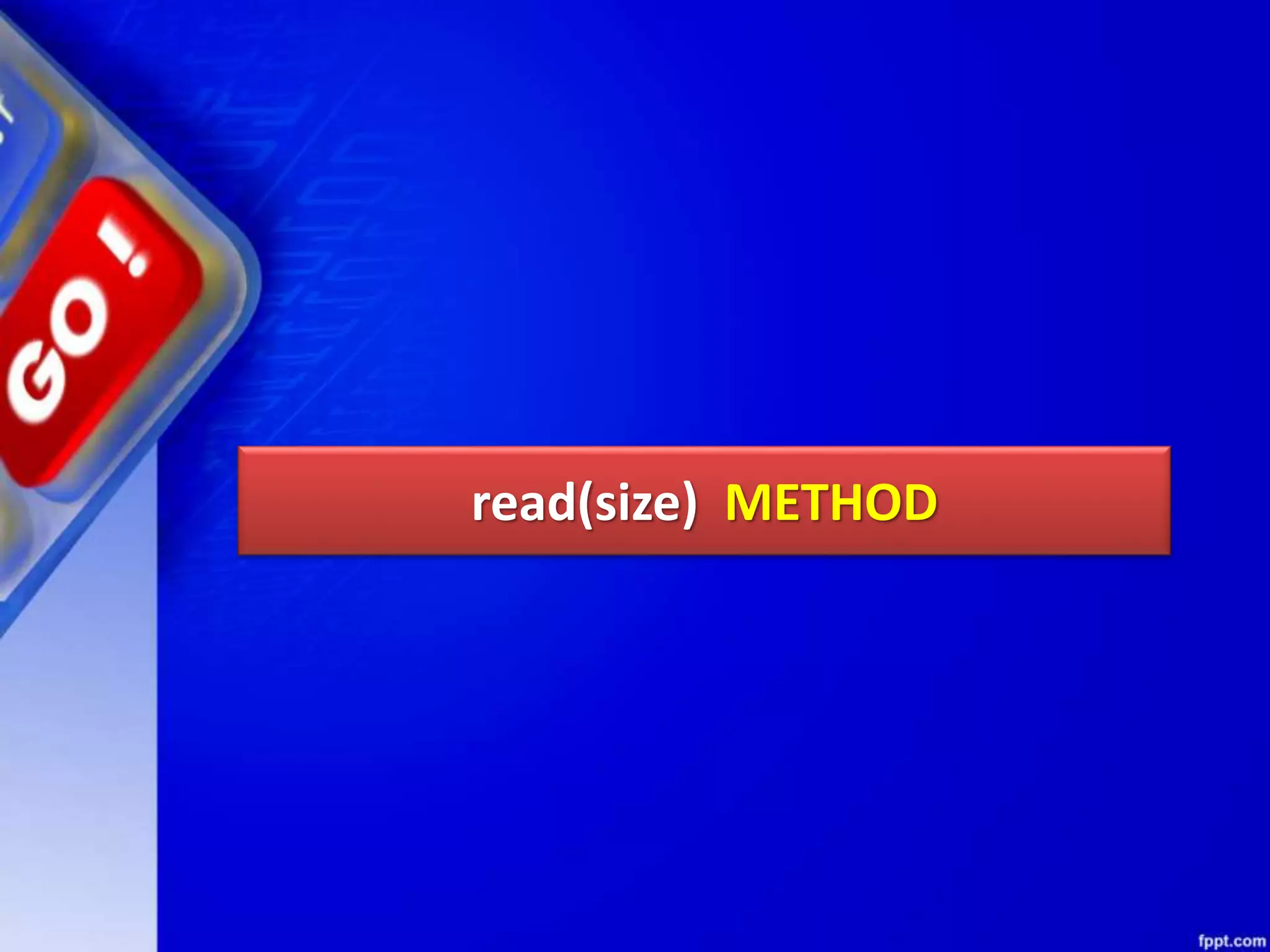 read(size) METHOD 