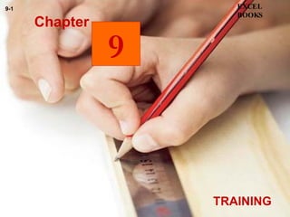 TRAINING  Chapter EXCEL BOOKS 9-1 9 