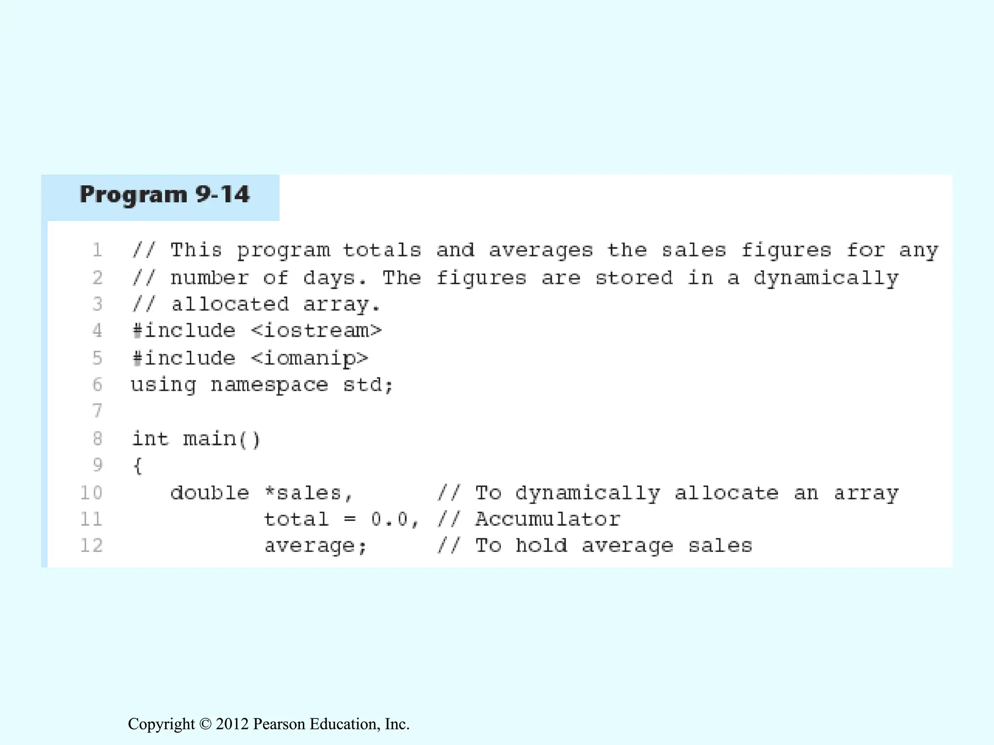 Copyright © 2012 Pearson Education, Inc.
Copyright © 2012 Pearson Education, Inc.
 