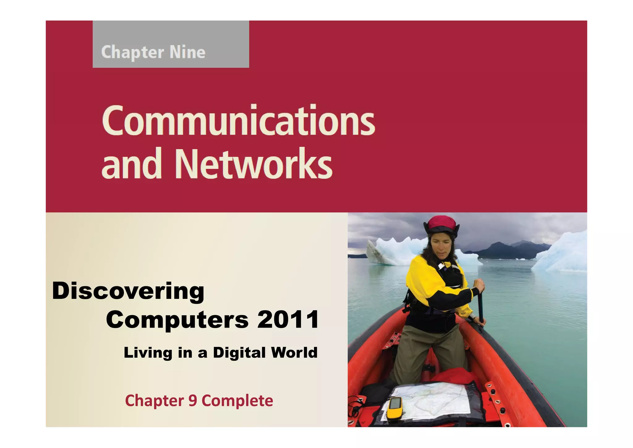 Discovering
    Computers 2011
    Living in a Digital World


    Chapter 9 Complete
 