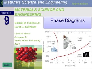 Chapter 09 Phase Diagrams.pptx about phase diagrams | PPTX