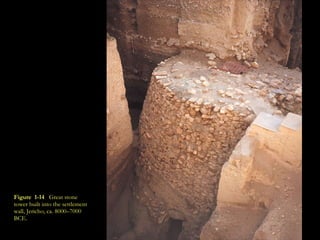 Figure  1-14   Great stone tower built into the settlement wall, Jericho, ca. 8000–7000 BCE. 