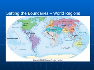 Setting the Boundaries – World Regions 