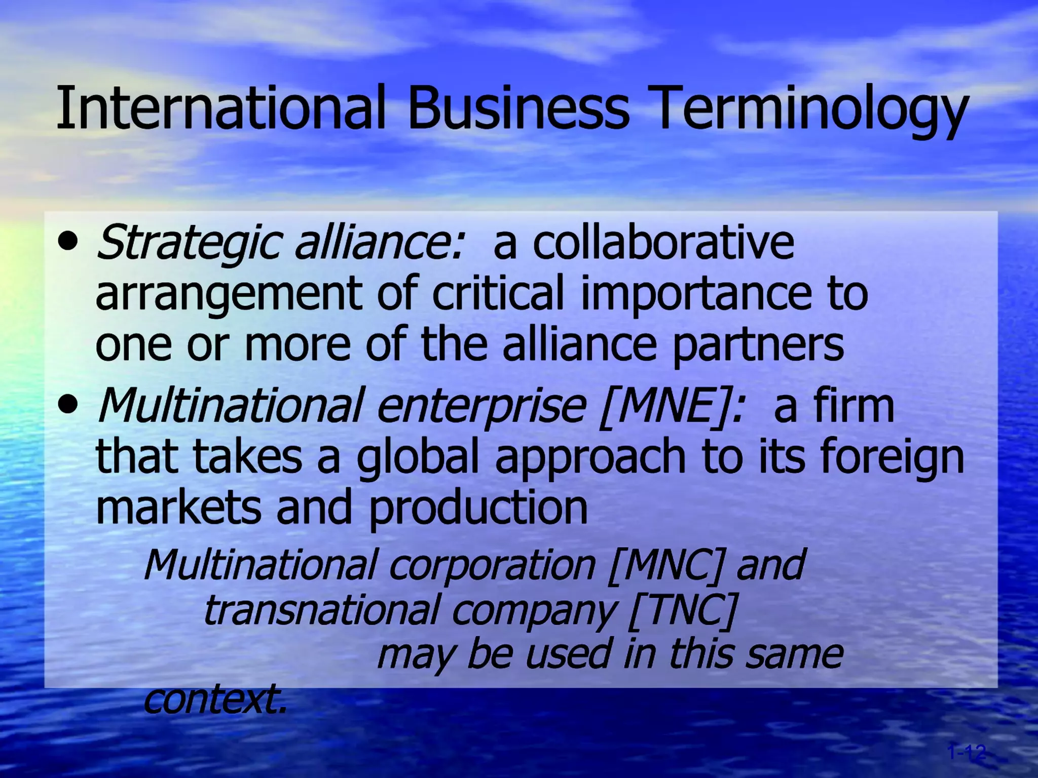 Chapter 1 (Introduction to International Business and its global linkages)