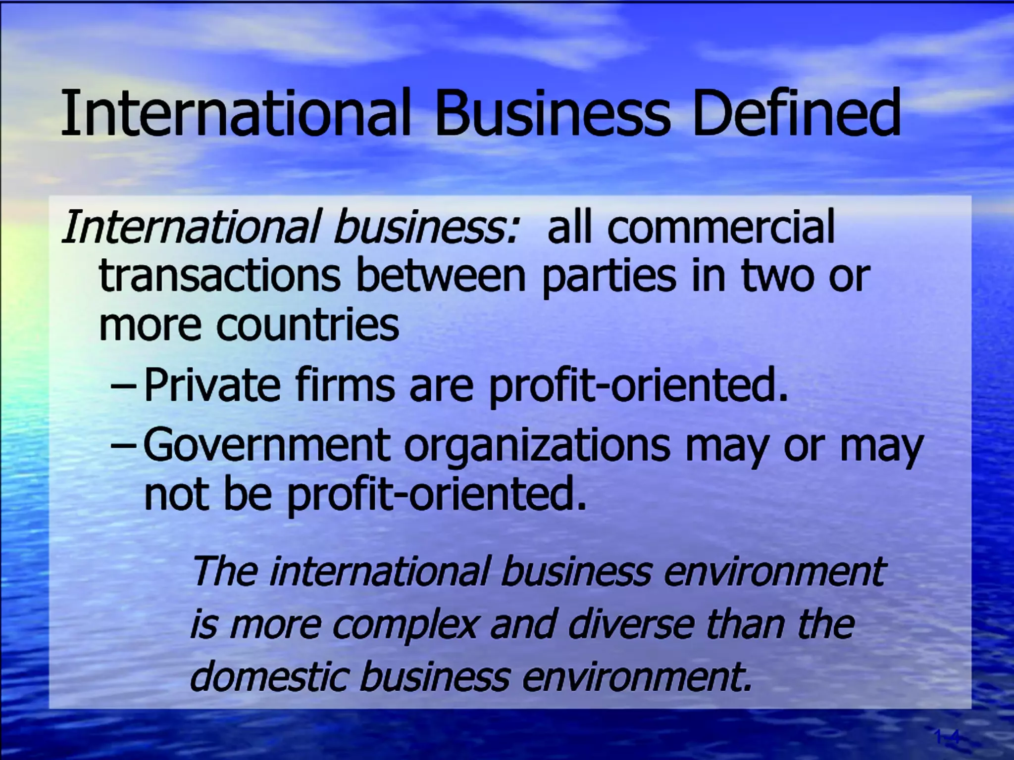 Chapter 1 (Introduction to International Business and its global linkages)
