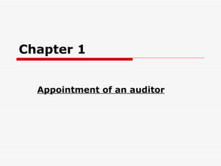 Chapter 1 Appointment of an auditor 