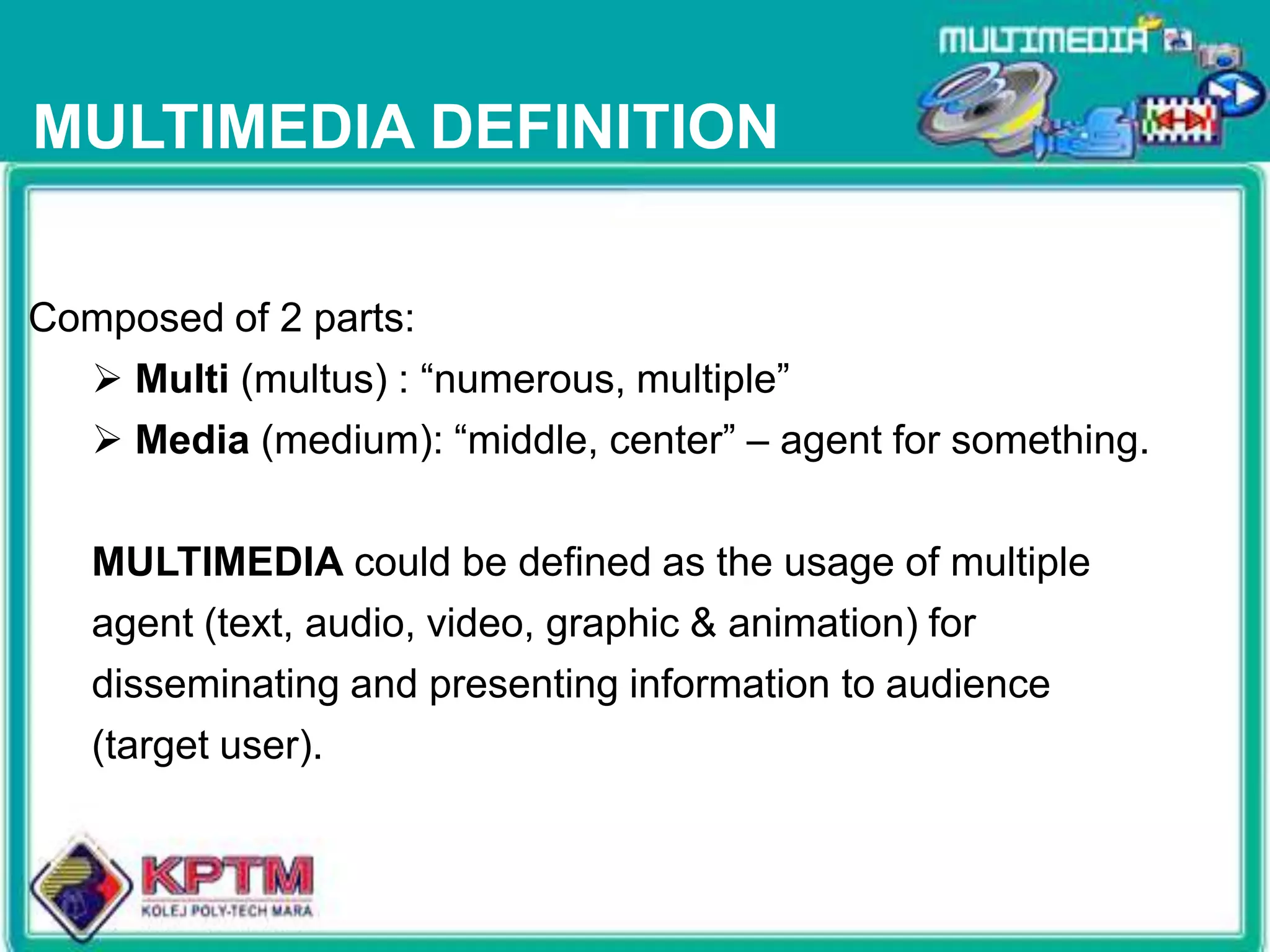  Identify the multimedia elements