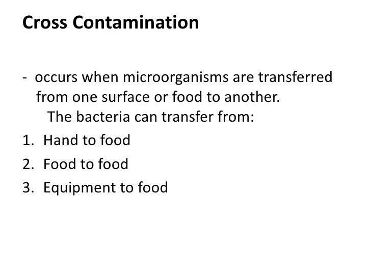 cross contamination occurs when