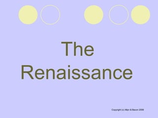 The Renaissance   
