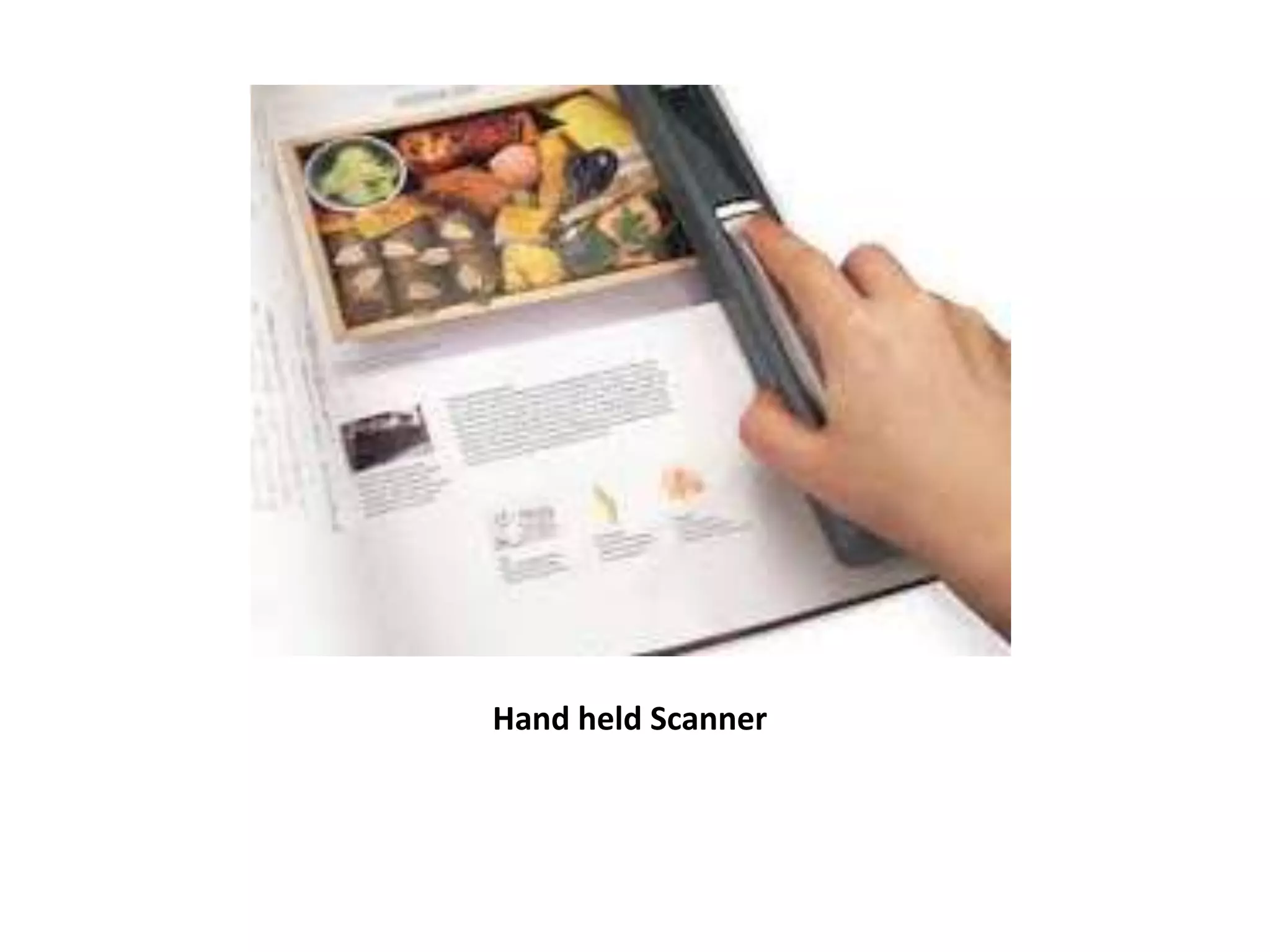 Hand held Scanner
 