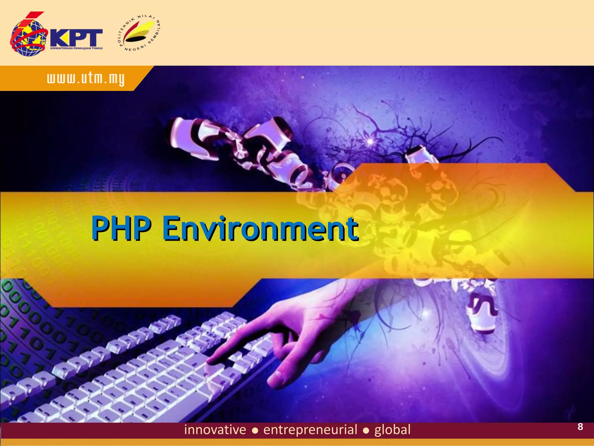 PHP Environment

8

 