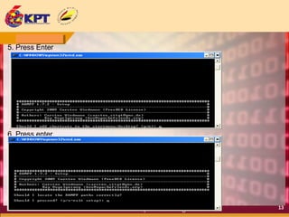 5. Press Enter

6. Press enter

13

 
