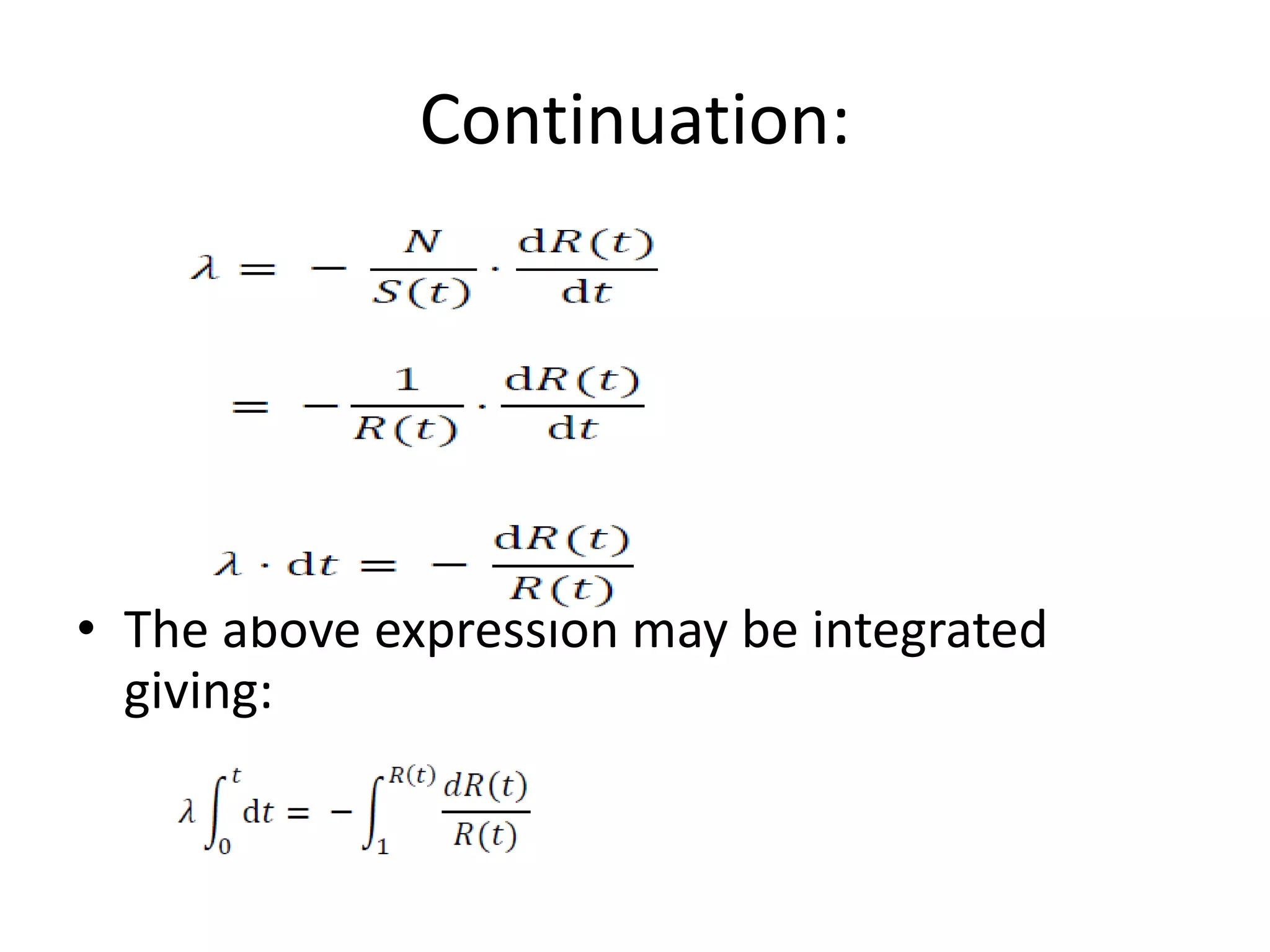 Continuation:

• The above expression may be integrated
giving:

 