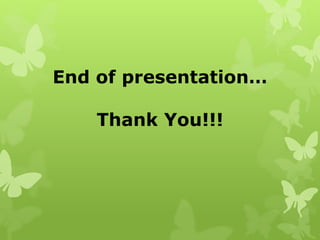 End of presentation…
Thank You!!!
 