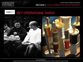 CASE 1.1 KEY OPERATIONS TASKS 
 
