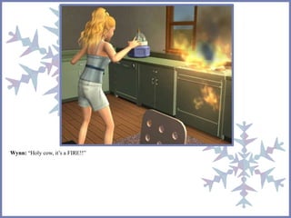 Wynn: “Holy cow, it’s a FIRE!!” 
 