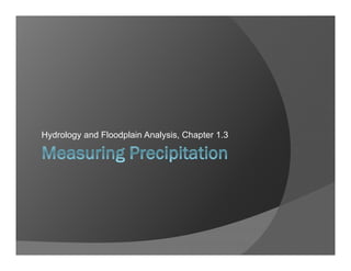 Hydrology and Floodplain Analysis, Chapter 1.3
 