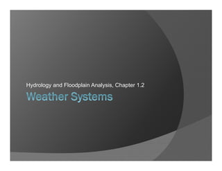 Hydrology and Floodplain Analysis, Chapter 1.2
 