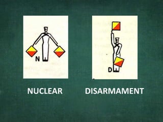 NUCLEAR DISARMAMENT
 
