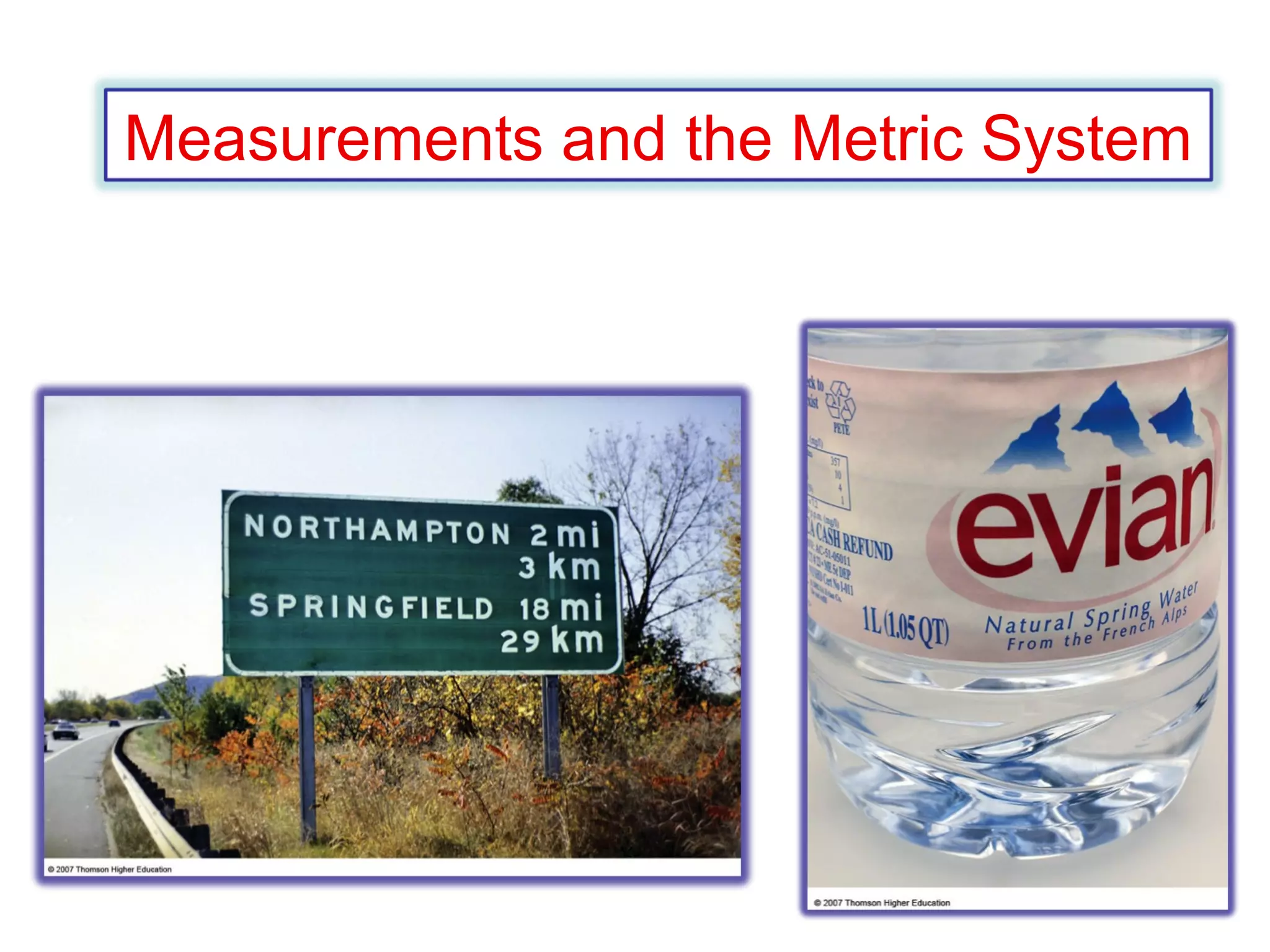 Measurements and the Metric System
 