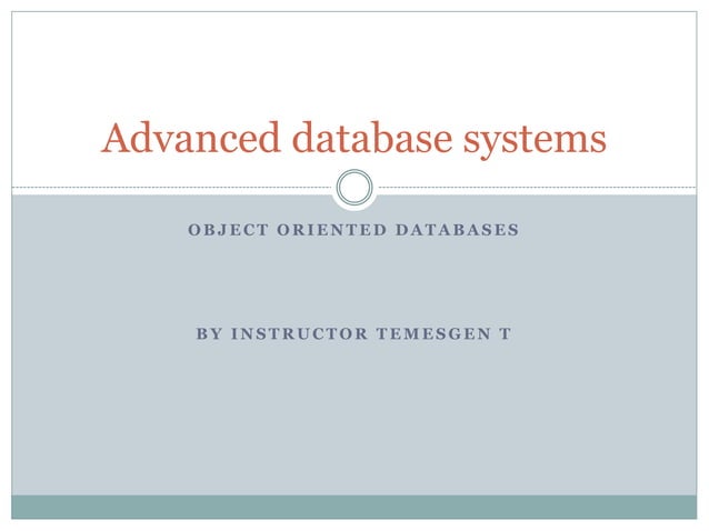 Object oriented database concepts | PPTX