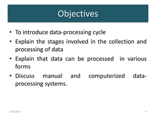 Data processing cycle , stages of data processing cycle. | PPTX