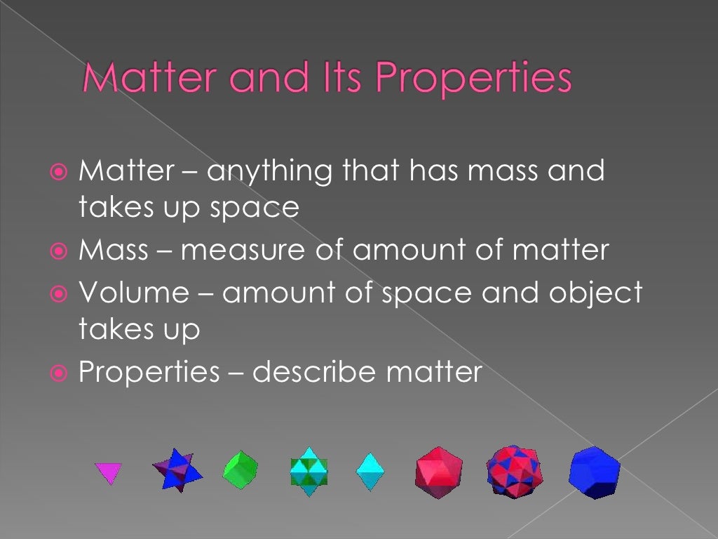 Chapter 1.2 Matter and its Properties