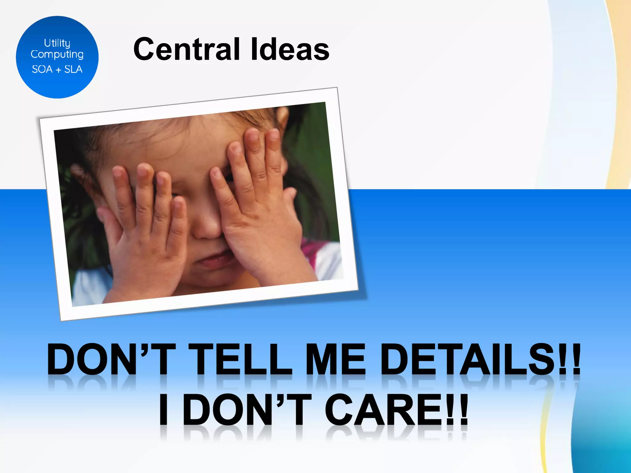 Central Ideas 