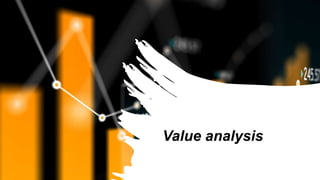 Value analysis
 
