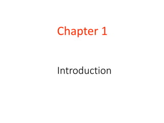 Introduction
Chapter 1
 