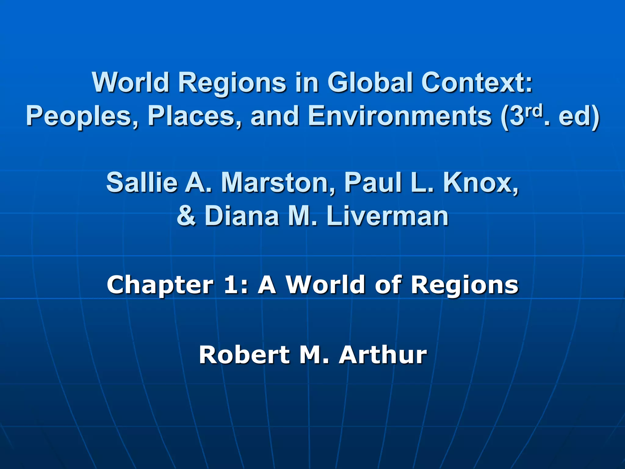 Chapter 1 A World Of Regions | PPT