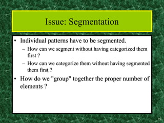 Pattern Segmentation And Classification introduction to pattern recognition | PPT